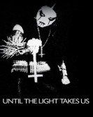 Until the Light Takes Us Free Download