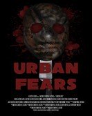 Urban Fears Free Download