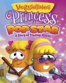 Veggietales Princess and the Popstar poster