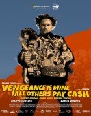 Vengeance Is Mine, All Others Pay Cash Free Download