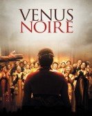 Venus Noire Free Download