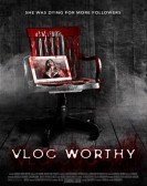 Vlog Worthy poster