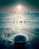 Voyage of Time: Life's Journey (2017) Free Download