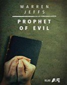 Warren Jeffs: Prophet of Evil Free Download