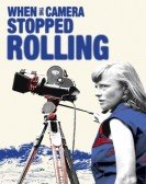 poster_when-the-camera-stopped-rolling_tt14452464.jpg Free Download