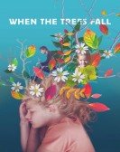 When the Trees Fall Free Download