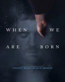 When We Are Born Free Download