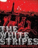 White Stripes Under Blackpool Lights poster