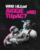 Who Killed Biggie and Tupac? Free Download