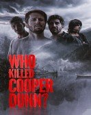 Who Killed Cooper Dunn? Free Download