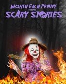 poster_worth-each-penny-presents-scary-stories_tt22073156.jpg Free Download