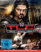 WWE TLC Tables, Ladders & Chairs (2015) poster