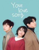 poster_your-love-song_tt11497180.jpg Free Download