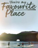 You're My Favourite Place Free Download