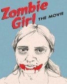 Zombie Girl: The Movie Free Download