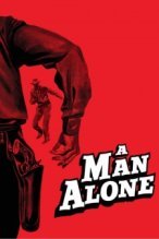 A Man Alone poster