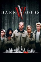 Dark Woods 2 poster