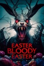 Easter Bloody Easter poster