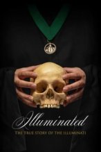 Illuminated: The True Story of the Illuminati poster