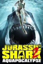 Jurassic Shark 2: Aquapocalypse poster