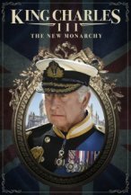 King Charles III: The New Monarchy poster