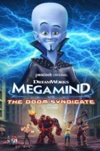 Megamind vs the Doom Syndicate poster