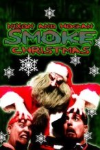 Nixon and Hogan Smoke Christmas poster