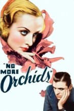 No More Orchids poster