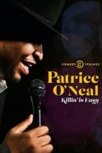 Patrice O'Neal: Killing Is Easy poster