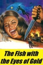 The Fish with the Eyes of Gold poster