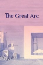 The Great Arc poster