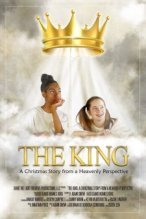 The King: A Christmas Story from a Heavenly Perspective poster