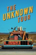 The Unknown Tour poster