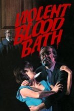 Violent Blood Bath poster