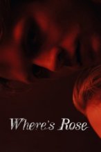 Whereâ€™s Rose poster